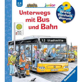 Ravensburger Wieso? Weshalb? Warum? junior, Band 63: Unterwegs mit Bus und Bahn