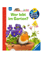 Ravensburger Wieso? Weshalb? Warum? junior, Band 49: Wer lebt im Garten?