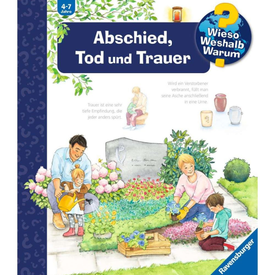 Ravensburger Wieso? Weshalb? Warum?, Band 42: Abschied, Tod und Trauer