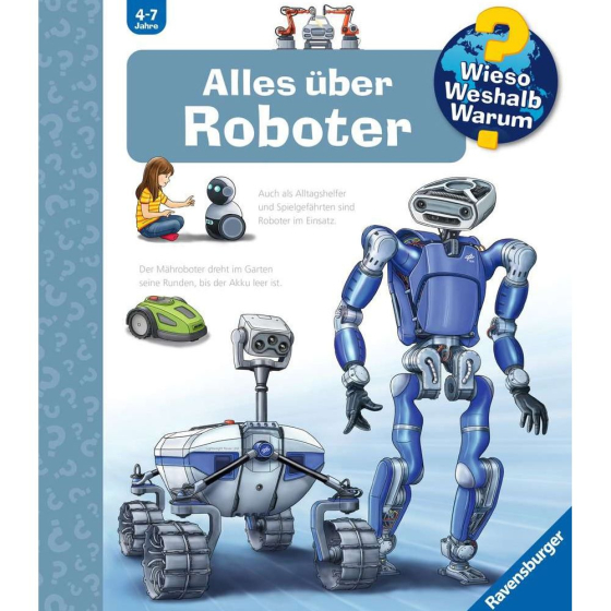 Ravensburger Wieso? Weshalb? Warum?, Band 47: Alles über Roboter