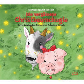 * Löffelspitzer Die vergässene Christbaumchugle, Adventskalendergeschichte in 25 Teilen, 3 CDs