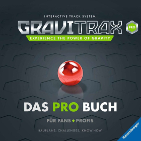 Ravensburger GraviTrax. Das Pro-Buch für Fans und Profis