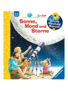 Ravensburger Wieso? Weshalb? Warum? junior, Band 72: Sonne, Mond und Sterne