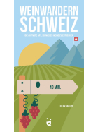 Helvetiq Weinwandern Schweiz