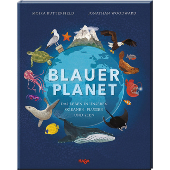 Haba Blauer Planet – Das Leben in unseren Ozeanen, Flüssen und Seen