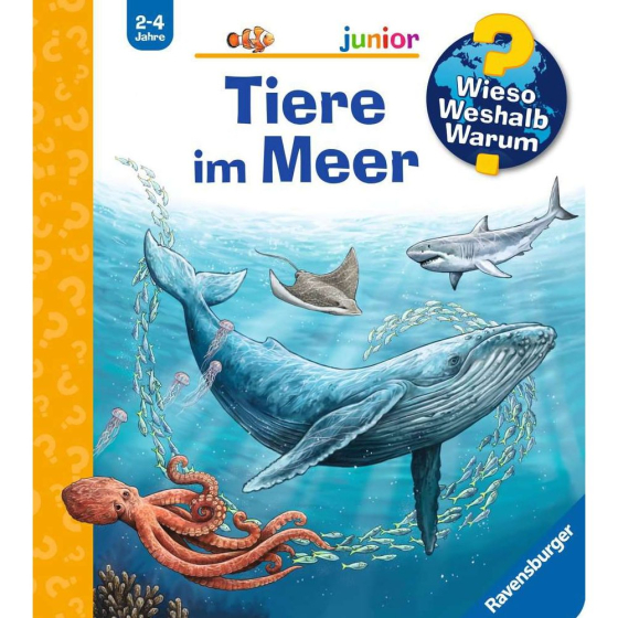 Ravensburger Wieso? Weshalb? Warum? junior, Band 57:  Tiere im Meer