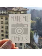 Make Me Famous Tattoo