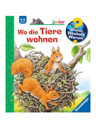 Ravensburger Wieso? Weshalb? Warum? junior, Band 46: Wo die Tiere wohnen